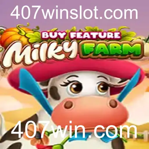 Explorando o Jogo MilkyFarmBuyFeature: Uma Experiência Única no Mundo de 407win.com